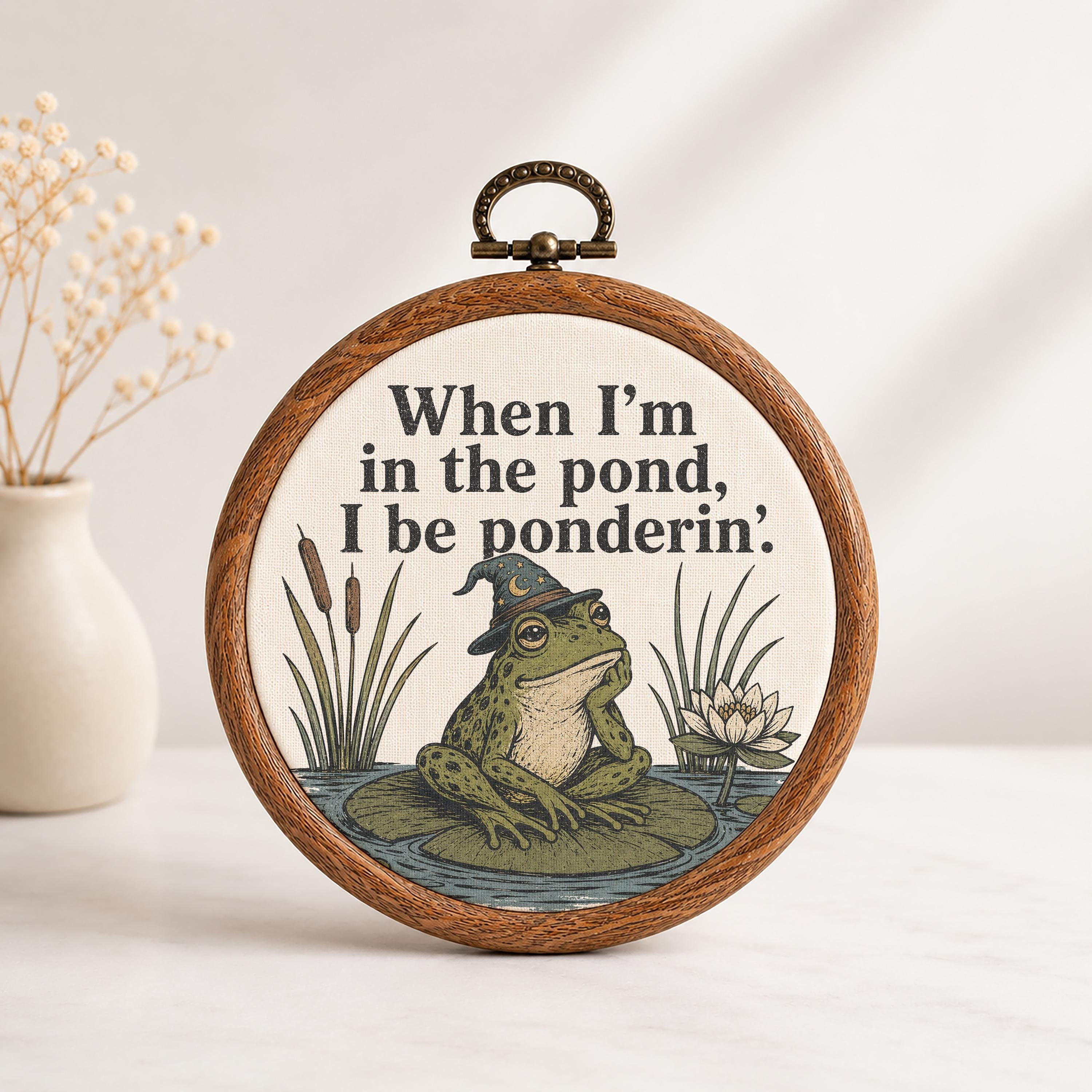 When I'm In The Pond I'm Ponderin' Wall Art