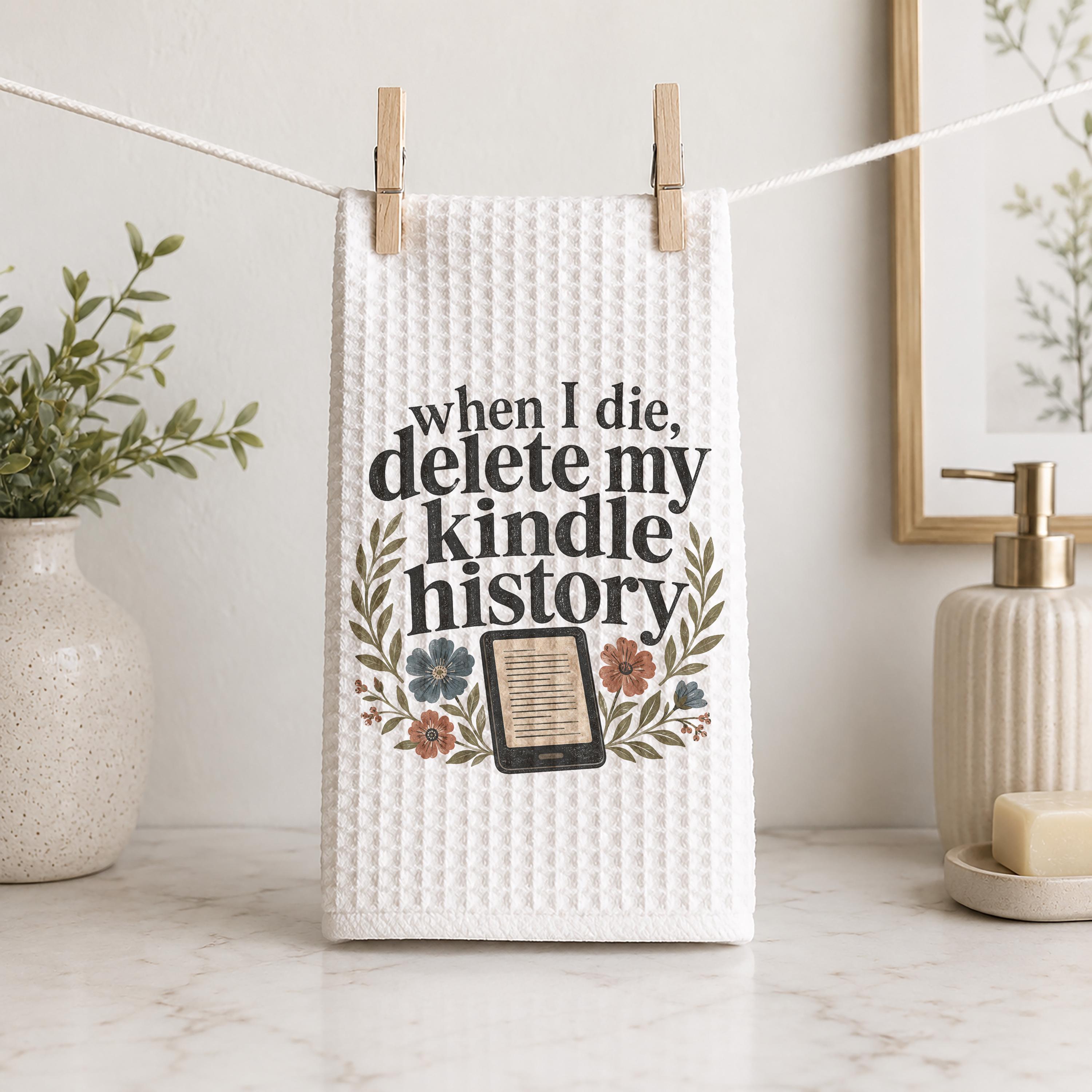 Delete My Kindle History Hand Towel  Funny Reader Literary Decor