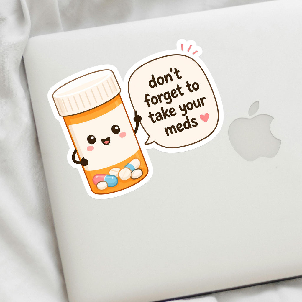 Don't Forget Meds Decal