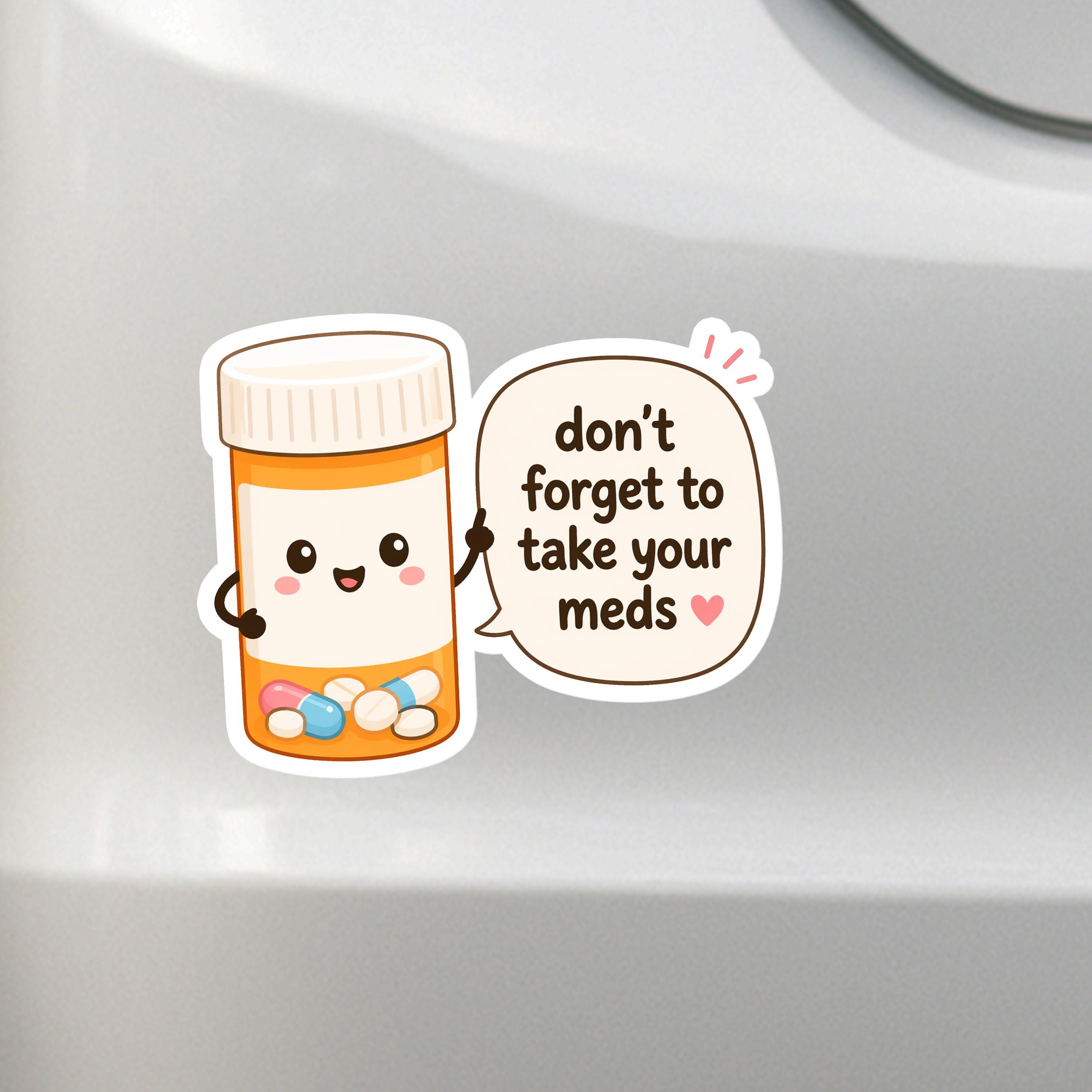 Don't Forget Meds Decal