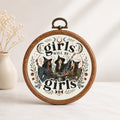 Girls Will Be Girls Witch Faux Embroidery Hoop