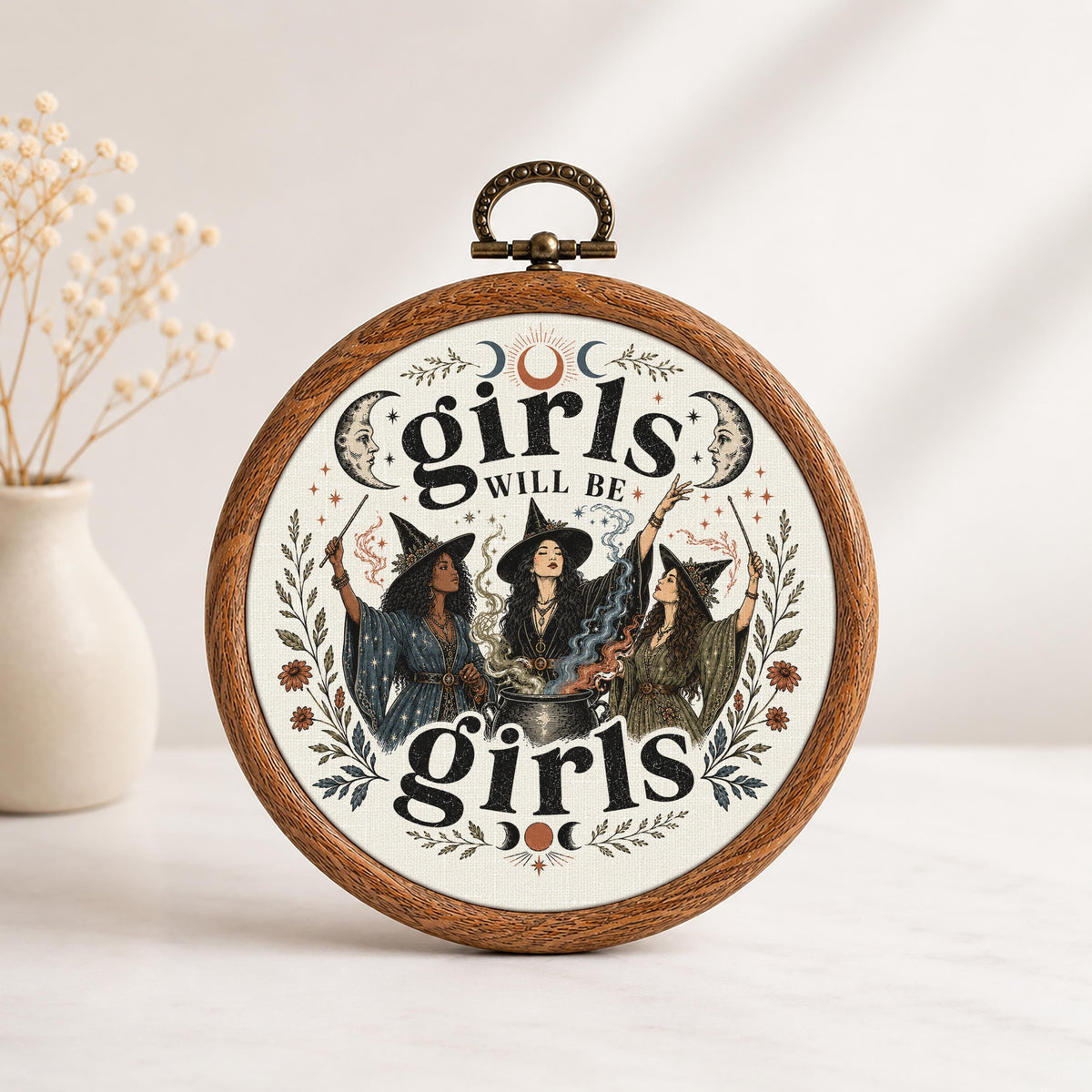 Girls Will Be Girls Witch Faux Embroidery Hoop