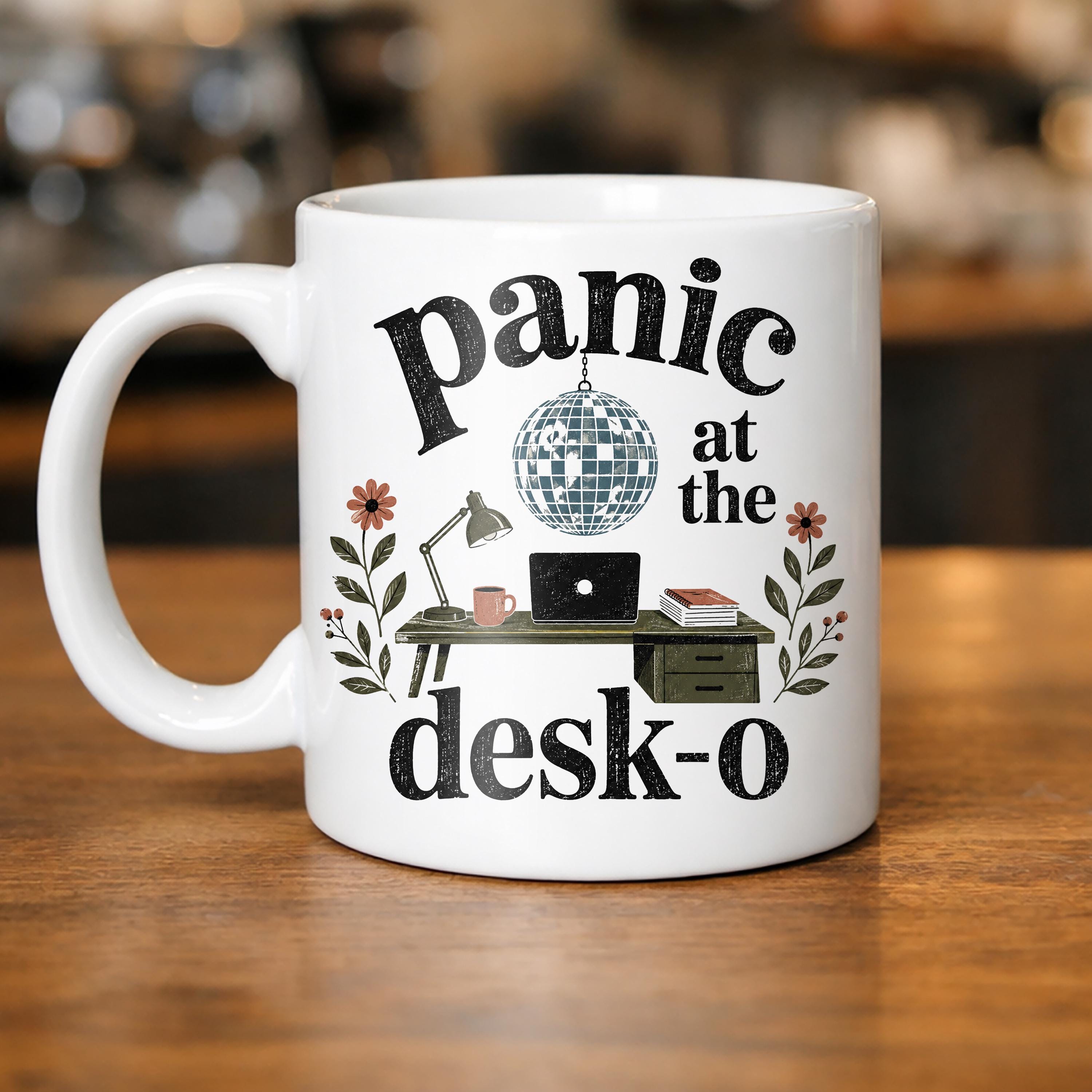 Panic at the Desk O Mug Funny Office Humor Coffee Cup