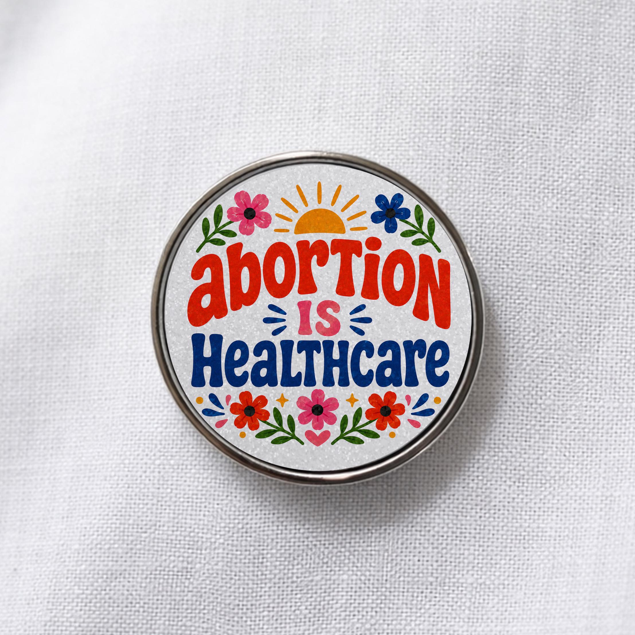 Abortion Is Healthcare Lapel Pin