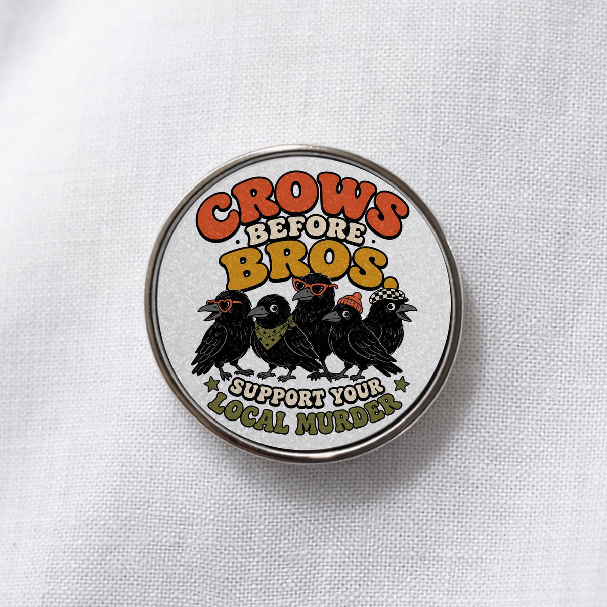 Crows Before Bros Feminist Lapel Pin