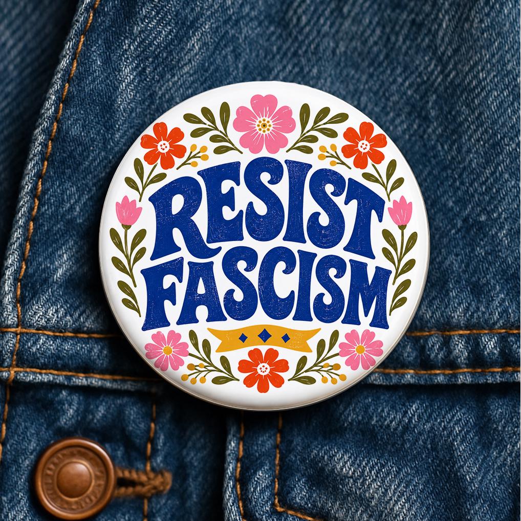 Resist Fascism Button