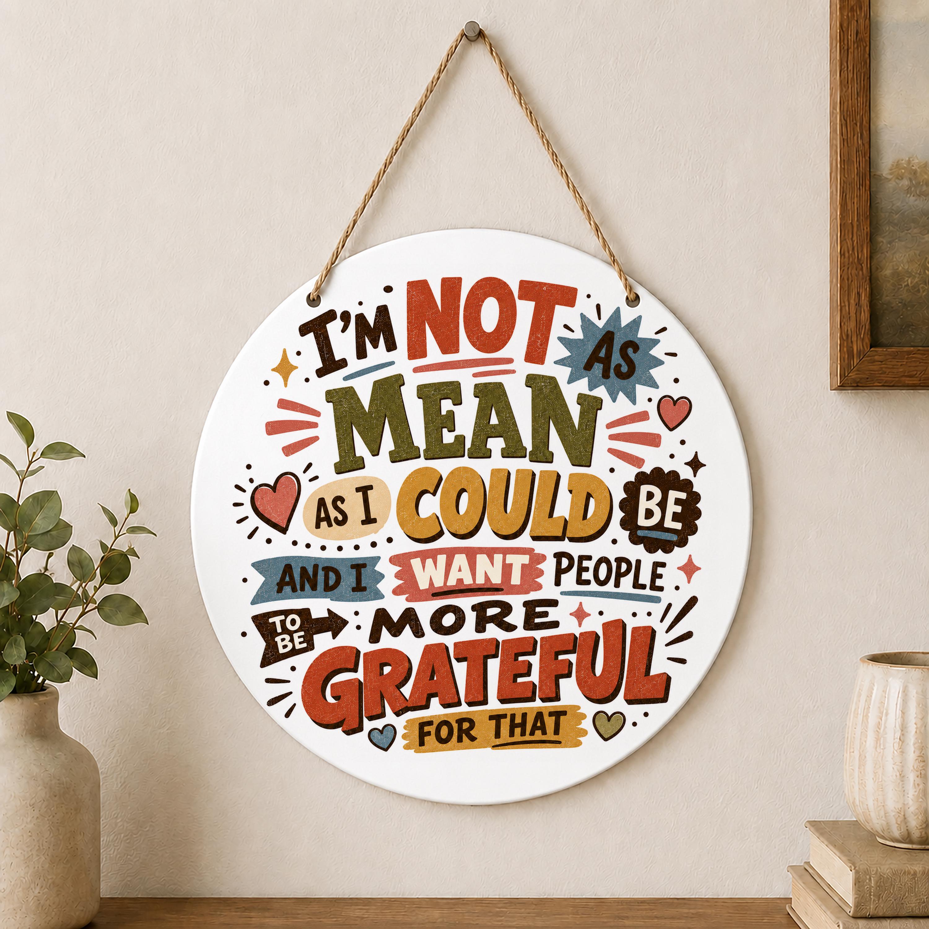 I'm Not As Mean As I Could Be Door Hanger Funny Sarcastic Sign Outdoor Hanging Decoration Front Door Decor