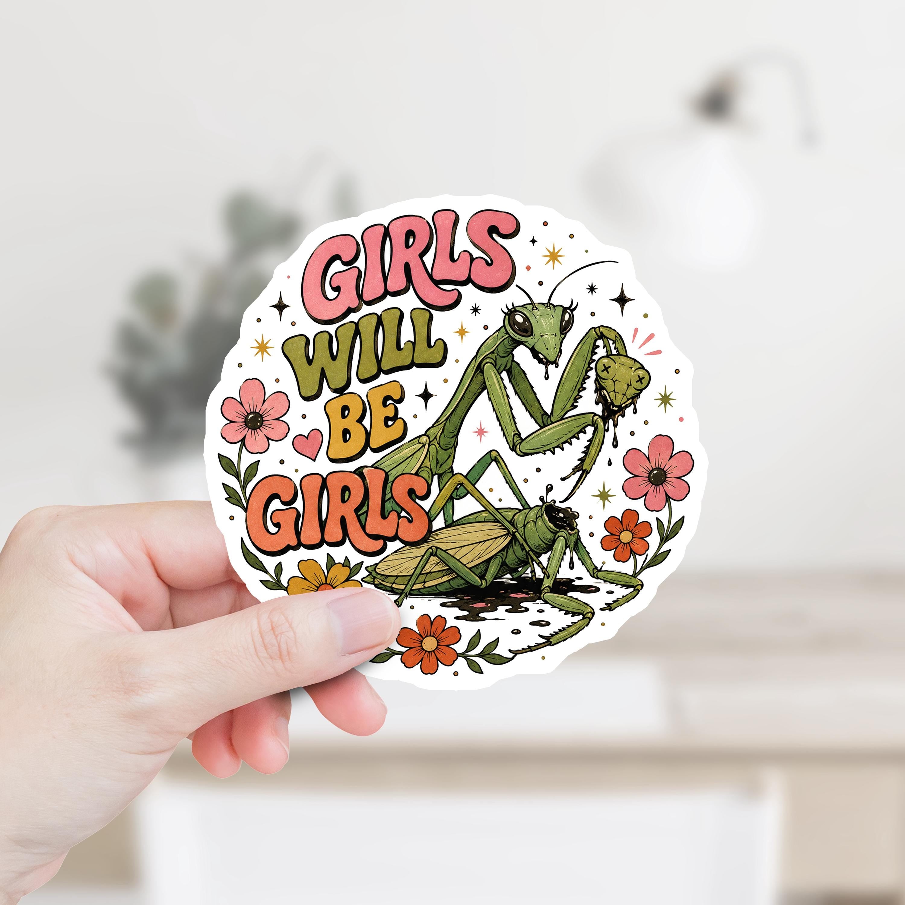 Girls Will Be Girls Decal