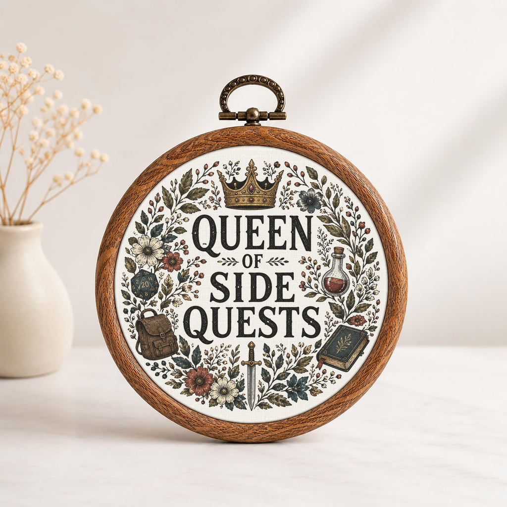 Queen of Side Quests Faux Embroidery Hoop