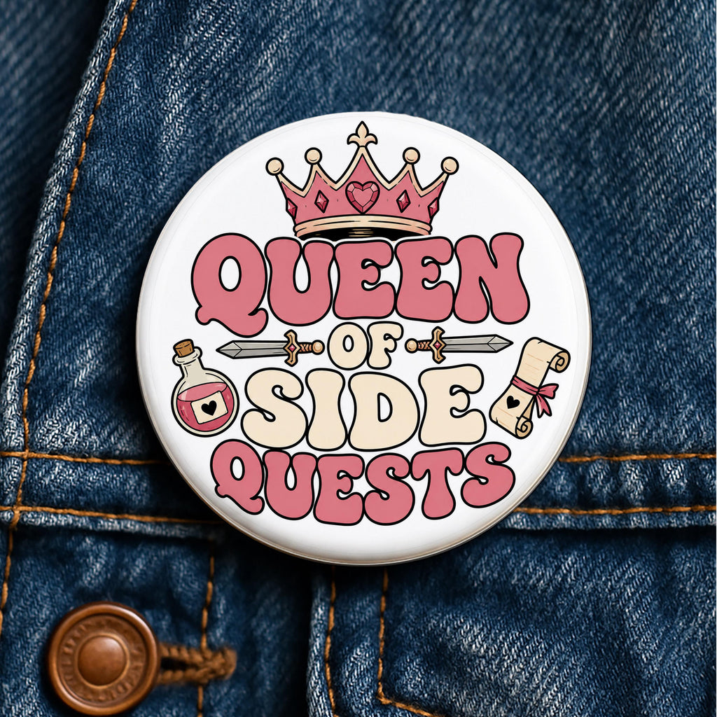 Queen of Side Quests Button Gamer Girl Pin DND Button RPG Gaming Pin Feminist Gamer Gift Pink Fantasy D20 Tabletop Gaming Gift