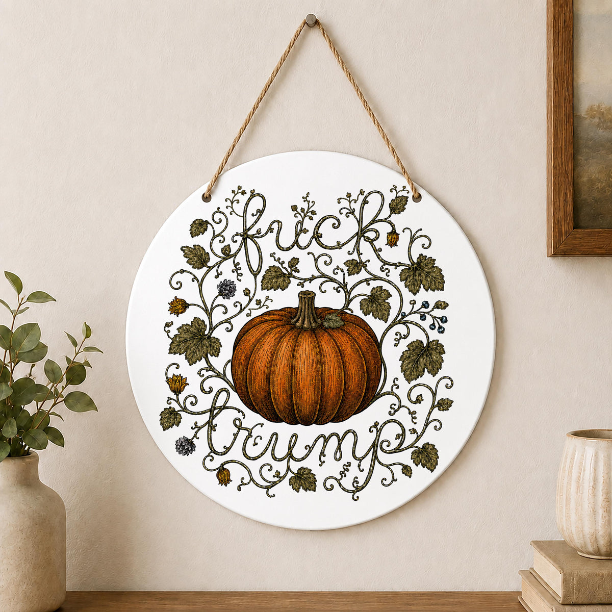 Fuck Trump Pumpkin Wall Hanging