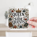 Queen of Side Quests Sticker or Magnet