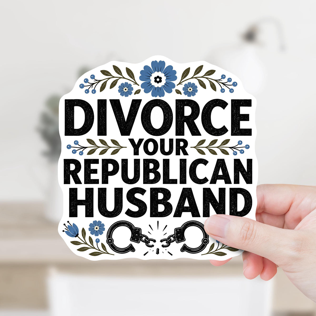 Divorce Your Republican Husband Sticker or Magnet