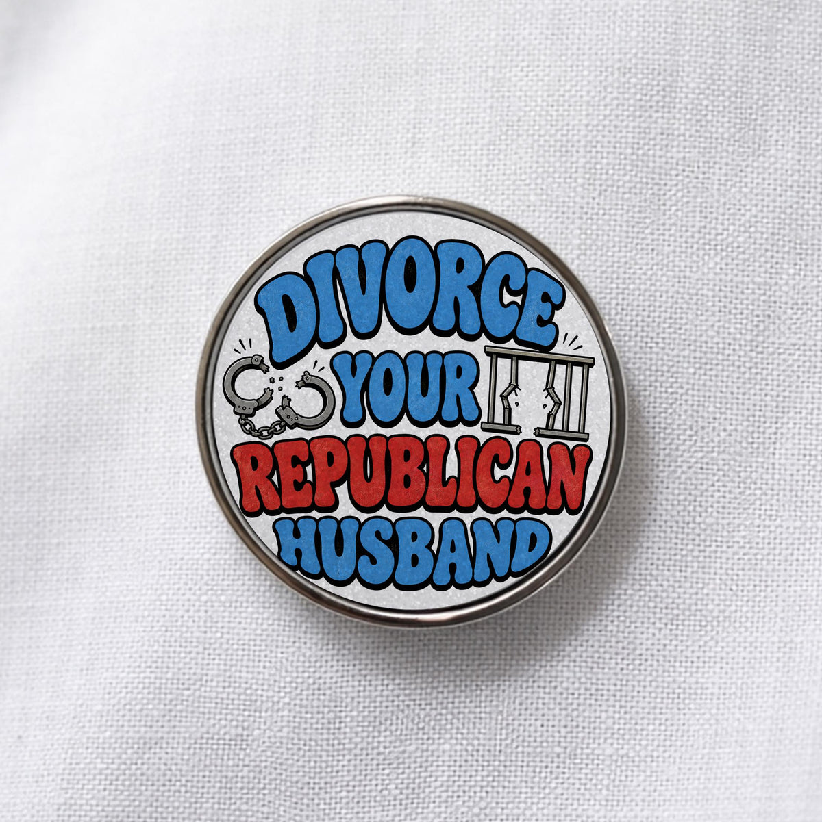 Divorce Your Republican Husband Lapel Pin