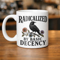 Radicalized by Basic Decency Mug