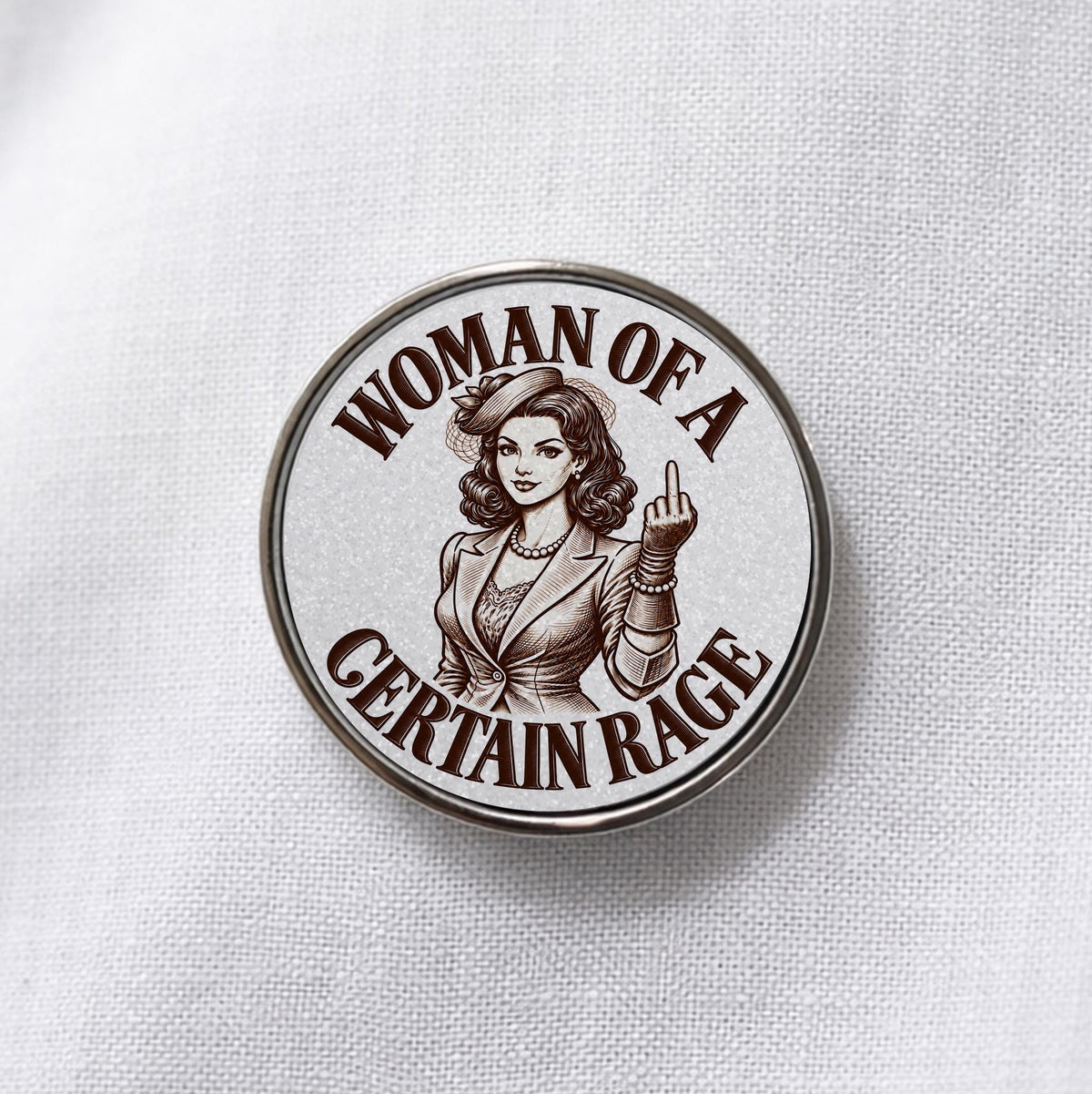 Woman of a Certain Rage Lapel Pin