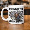 I Survived the Organ Harvest Mug