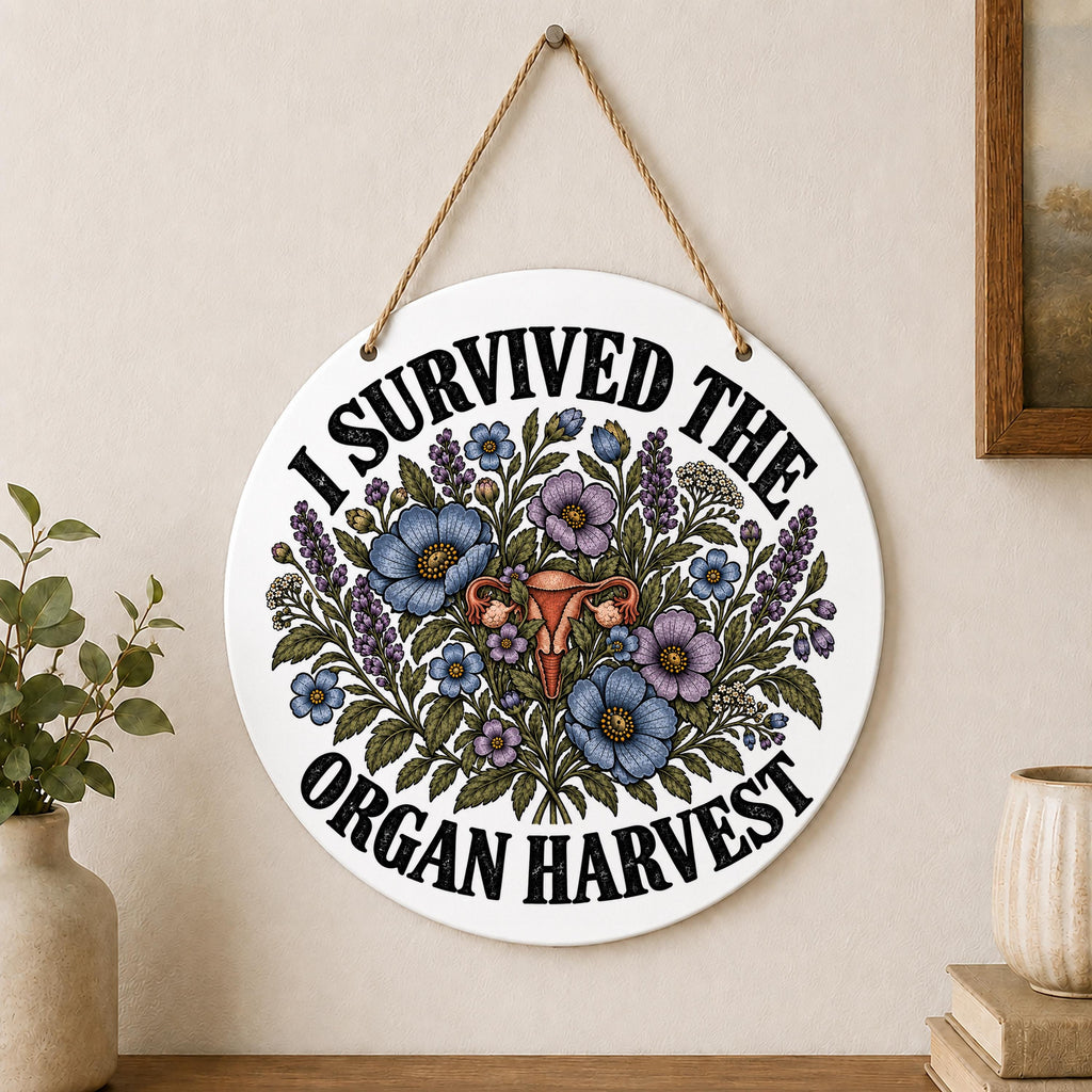 I Survived the Organ Harvest Wall Hanging