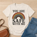You Are Safe With Me Shirt