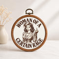 Woman of a Certain Rage Faux Embroidery Hoop