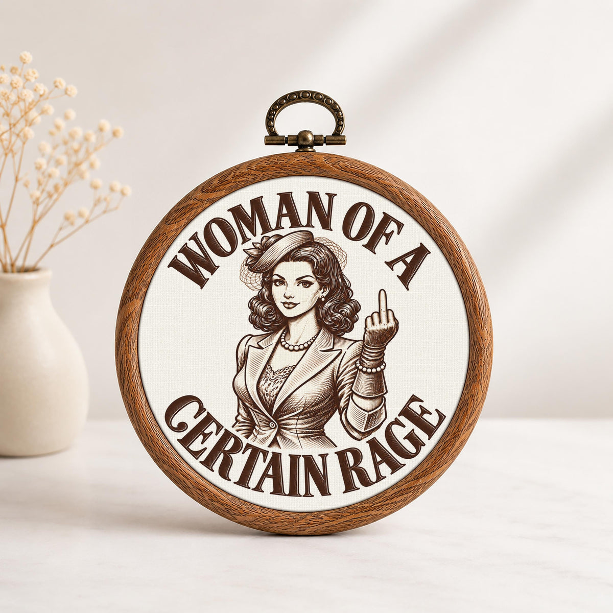 Woman of a Certain Rage Faux Embroidery Hoop