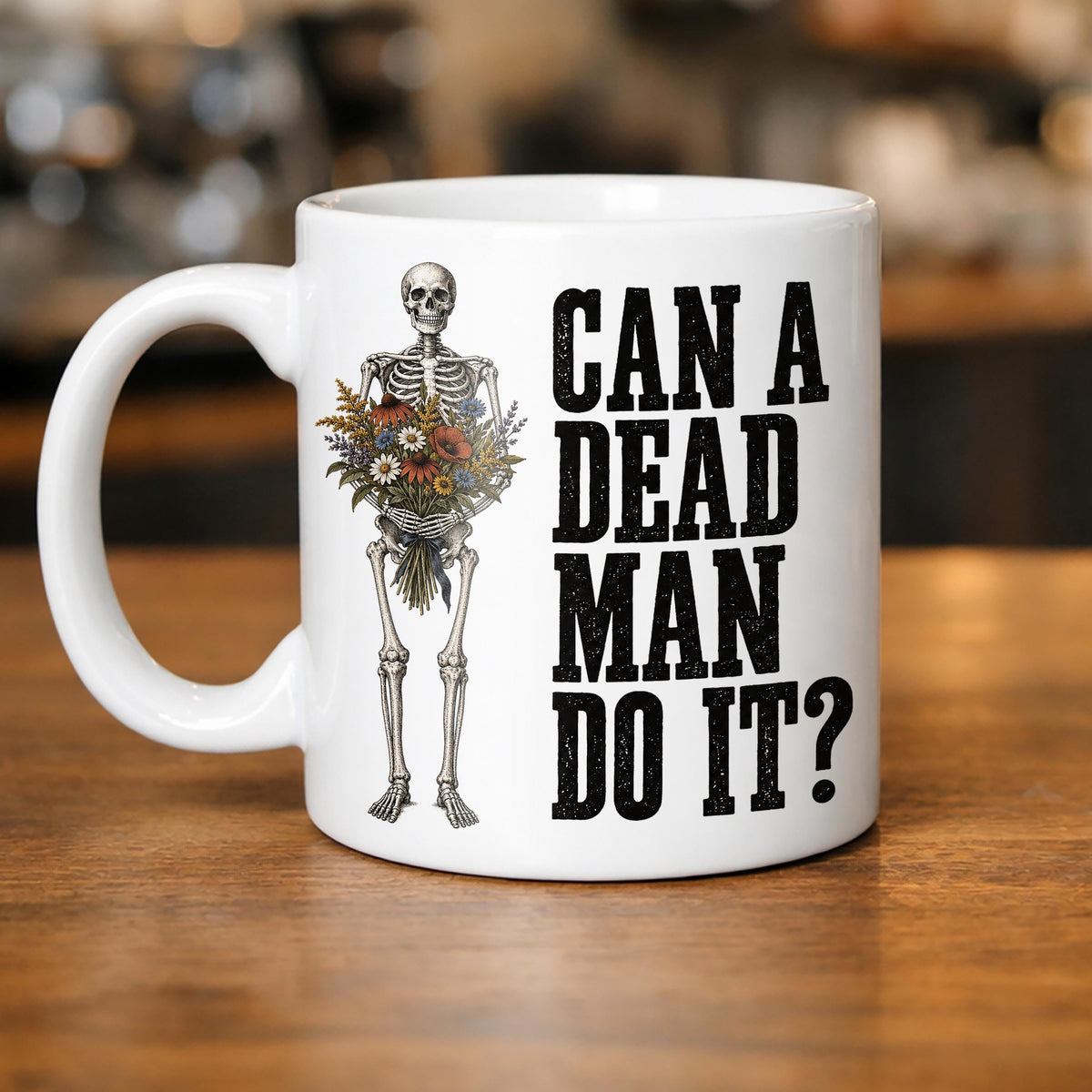 Can a Dead Man Do It Mug
