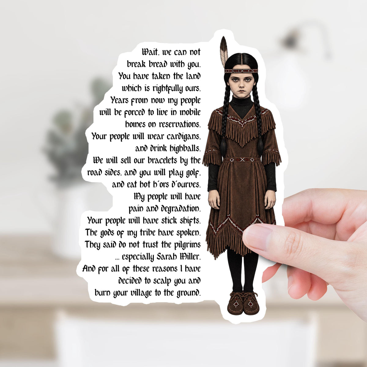 Dark Humor Thanksgiving Sticker or Magnet